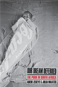 Our Dream Deferred