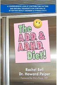 A.D.D. & A.D.H.D. Diet!