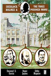Sherlock Holmes and the Three Poisoned Pawns