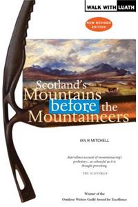 Scotland's Mountains Before the Mountaineers