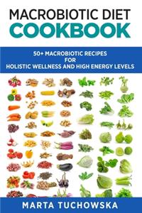 Macrobiotic Diet Cookbook