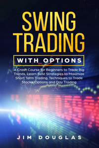 Swing Trading With Options