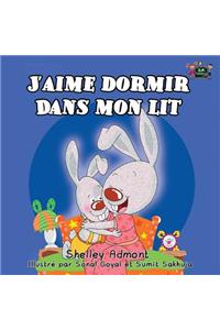J'aime dormir dans mon lit