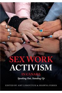 Sex Work Activism in Canada