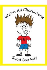 We're All Characters