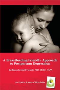 A Breastfeeding-Friendly Approach to Postpartum Depression