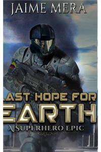 Last Hope for Earth