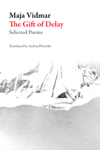 Gift of Delay: Selected Poems