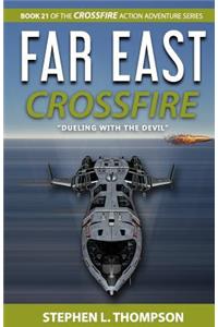 Far East Crossfire