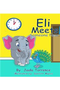 Eli Meets Someone New