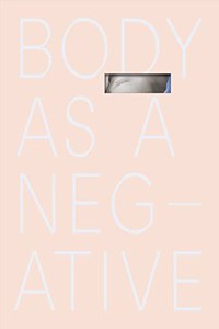 Body As a Negative
