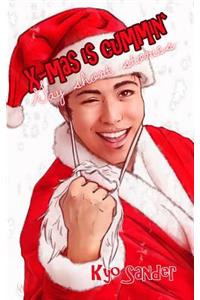 X-Mas Is Cummin� - Gay Short Stories