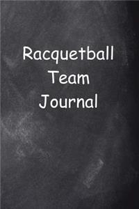 Racquetball Team Journal Chalkboard Design