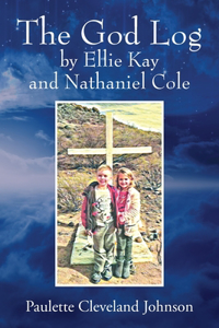 God Log by Ellie Kay and Nathaniel Cole