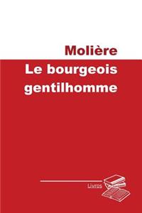 Le bourgeois gentilhomme