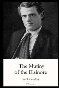 The Mutiny of the Elsinore
