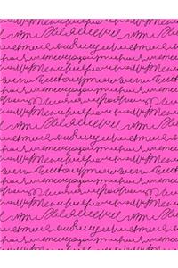 My Big Fat Bullet Journal Scribbly Handwriting Black on Pink: Jumbo Sized Dot Style Bullet Journal Notebook - 300 Plus Numbered Pages with 300 Dot Grid Pages, 6 Index Pages and 2 Key Pages in Large 8.5 X 11 Size