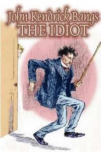 The Idiot