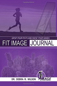 Drop Your Fists and Raise Your Hands - Fit Image Journal