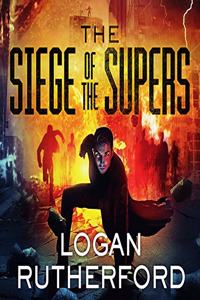 Siege of the Supers Lib/E