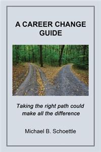 A Career Change Guide