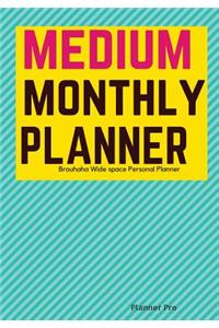 Brouhaha Medium Monthly Planner
