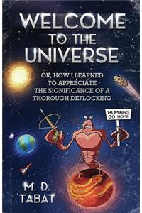 Welcome to the Universe