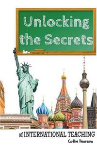 Unlocking the Secrets of International Teaching