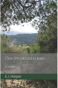 One Weekend in June