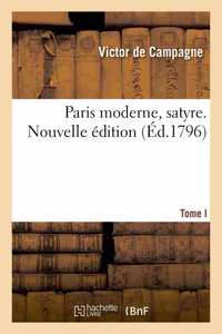 Paris Moderne, Satyre. Nouvelle Édition