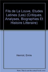 Fils de La Louve, Etudes Latines (Les)