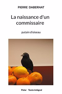 naissance d'un commissaire