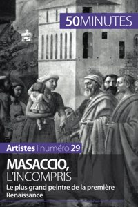 Masaccio, l'incompris