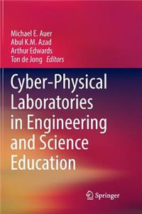 Cyber-Physical Laboratories in Engineering and Science Education