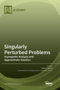 Singularly Perturbed Problems