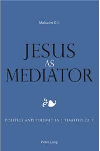Jesus as Mediator