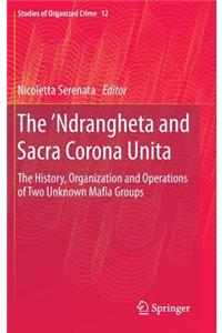 The ’Ndrangheta and Sacra Corona Unita