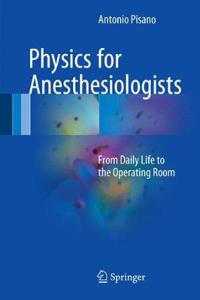 Physics for Anesthesiologists