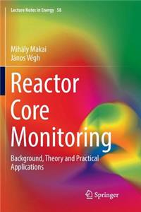 Reactor Core Monitoring