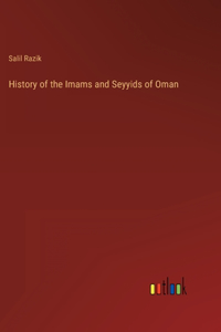 History of the Imams and Seyyids of Oman