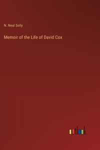 Memoir of the Life of David Cox