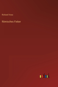 Römisches Fieber