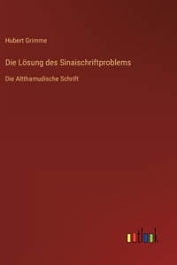 Lösung des Sinaischriftproblems