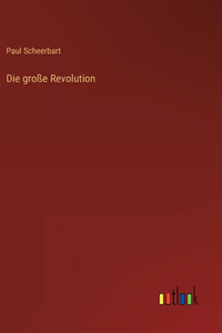 große Revolution