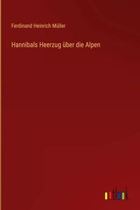 Hannibals Heerzug über die Alpen