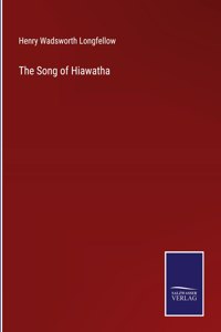 The Song of Hiawatha