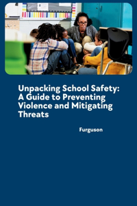 Unpacking School Safety