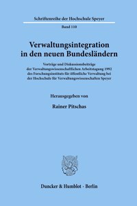 Verwaltungsintegration in Den Neuen Bundeslandern