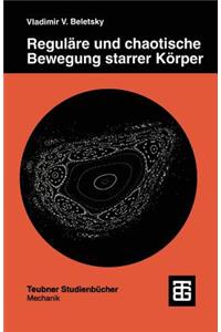 Reguläre Und Chaotische Bewegung Starrer Körper