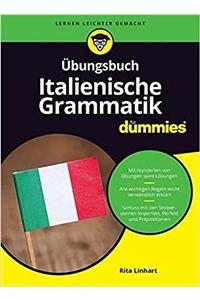 Übungsbuch Italienische Grammatik für Dummies